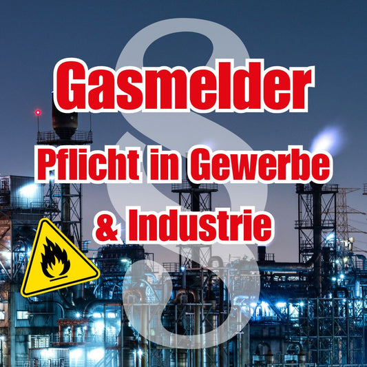 Gasmelder Pflicht in Gewerbe und Industrie: Ihre Checkliste für sichere Räume